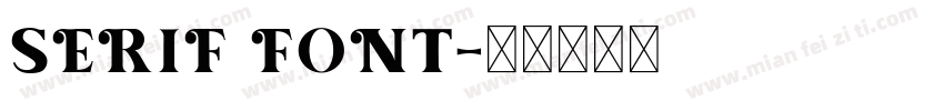 SERIF FONT字体转换
